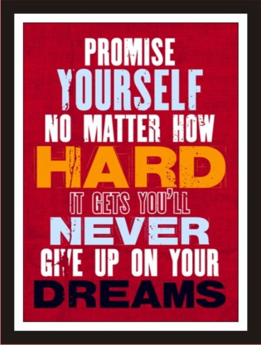 Promise Yourself No Matter How Hard It Goes ...