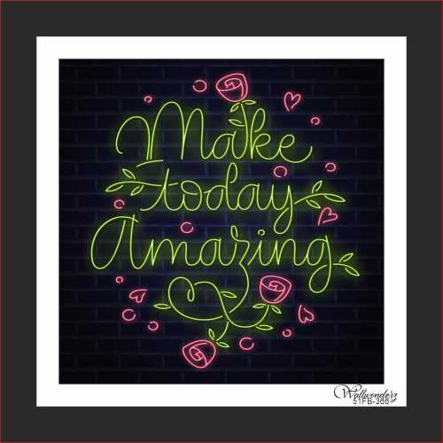 Make today amazing