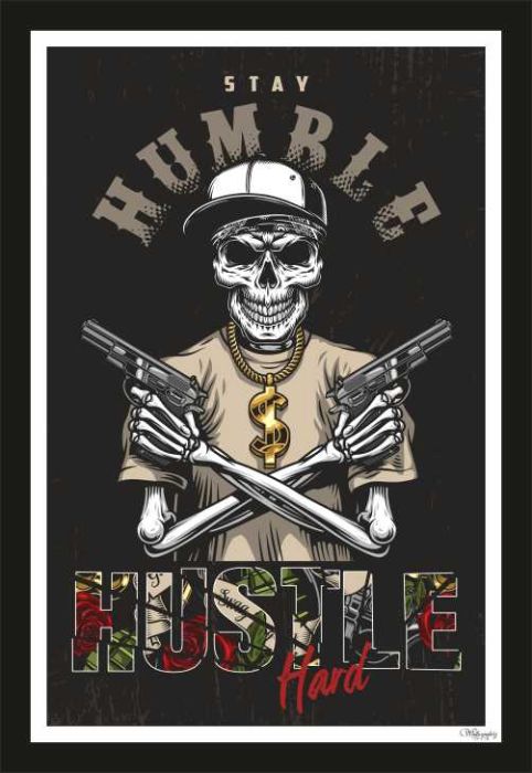 Stay Humble, Hustle Hard (2)