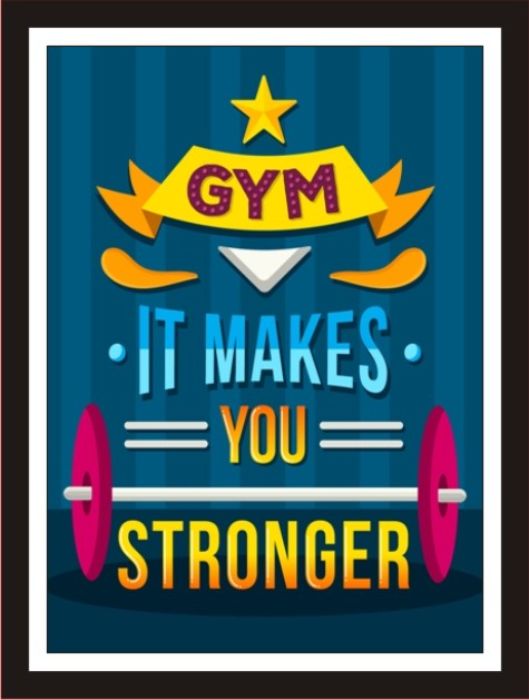 Gym It Makes You Stronger