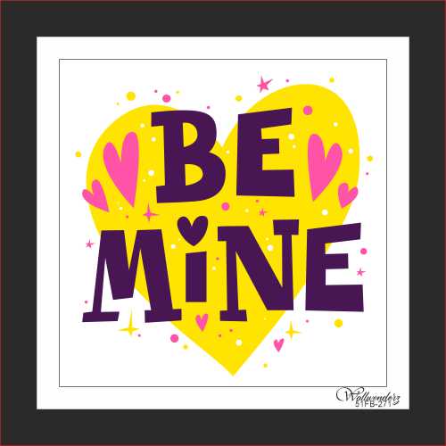 Be mine