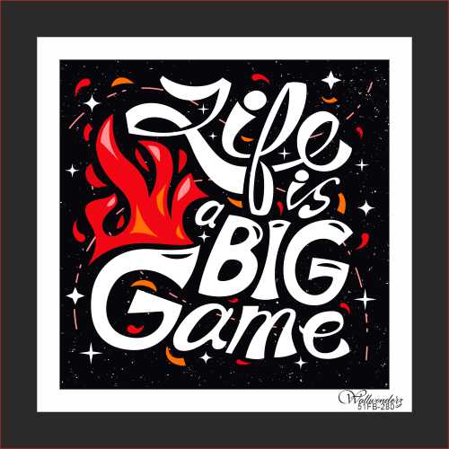Life is a big game