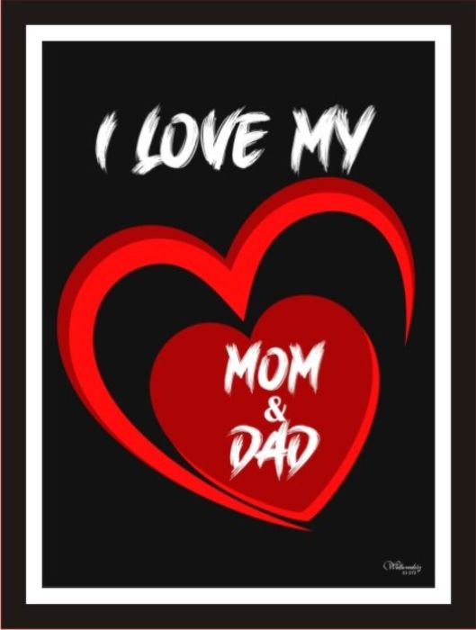 I Love My Mom And Dad