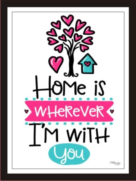 Home Is Wherever I'M With You